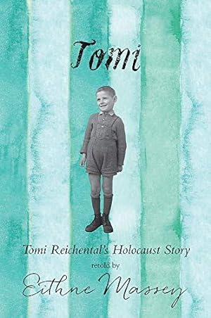 Seller image for Tomi: Tomi Reichental's Holocaust Story for sale by WeBuyBooks