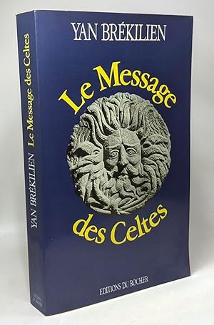 Seller image for Le Message des Celtes for sale by crealivres