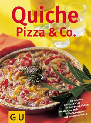 Bild des Verkufers fr Quiche, Pizza & Co. (GU Altproduktion) zum Verkauf von Buchhandlung Loken-Books