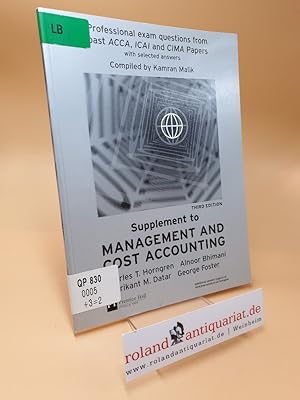 Imagen del vendedor de Supplement to Management and Cost Accounting ; Professional exam questions from PAST ACCA, ICAI and CIMA Papers with selected ansers a la venta por Roland Antiquariat UG haftungsbeschrnkt