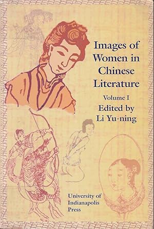 Immagine del venditore per Images of Women in Chinese Literature. Volume I. venduto da Asia Bookroom ANZAAB/ILAB