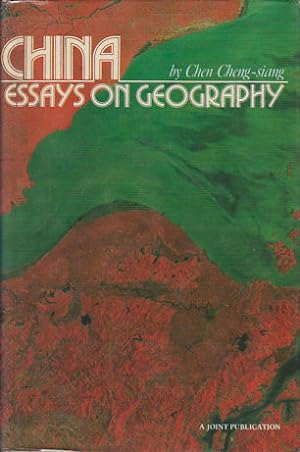 Seller image for China. Essays on Geography. for sale by Asia Bookroom ANZAAB/ILAB