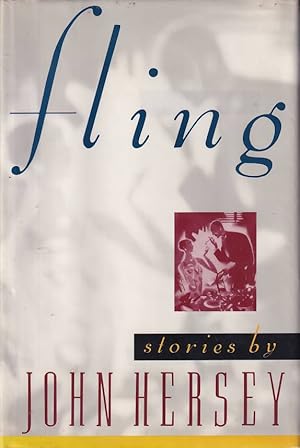 Fling. And Other Stories.