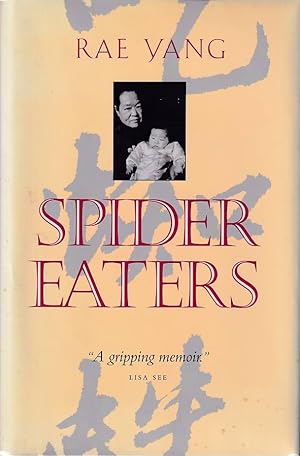 Imagen del vendedor de Spider Eaters. A Memoir. a la venta por Asia Bookroom ANZAAB/ILAB