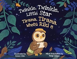 Image du vendeur pour Twinkle, Twinkle, Little Star : Tirama, Tirama, Whetu Riki E mis en vente par GreatBookPrices
