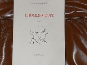 Image du vendeur pour L'homme coup: Histoire invraisemblable mis en vente par JLG_livres anciens et modernes