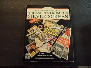 Seller image for Collector's Guide To Treasures From The Silver Screen sc John Hegenberger 1991 for sale by Joseph M Zunno