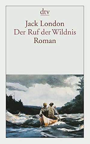 Image du vendeur pour Der Ruf der Wildnis : Roman. Jack London. Dt. von Franz Mairhofer / dtv ; 12739 mis en vente par Antiquariat Buchhandel Daniel Viertel