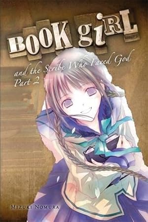 Bild des Verkufers fr Book Girl and the Scribe Who Faced God, Part 2 (light novel) zum Verkauf von Antiquariat Buchhandel Daniel Viertel