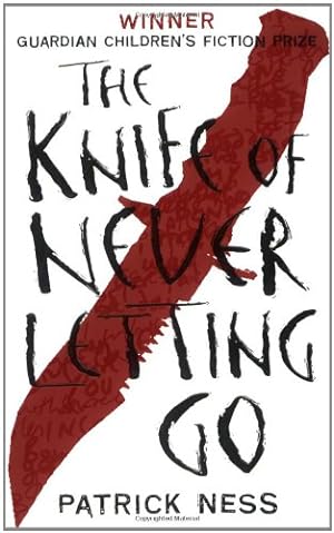 Seller image for Knife of Never Letting Go: Winner of Guardian Children's Fiction Award 2008 (Chaos Walking) for sale by Antiquariat Buchhandel Daniel Viertel