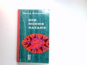 Seller image for Die Sonne Satans : Roman. Aus d. Franz. ins Dt. bertr. von Friedrich Burschell u. Jakob Hegner for sale by Antiquariat Buchhandel Daniel Viertel