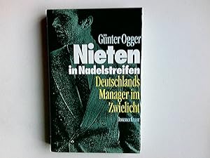 Nieten in Nadelstreifen : Deutschlands Manager im Zwielicht.