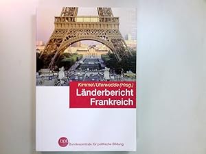 Bild des Verkufers fr Lnderbericht Frankreich : Geschichte, Politik, Wirtschaft, Gesellschaft. Bundeszentrale fr Politische Bildung: Schriftenreihe ; Bd. 462 zum Verkauf von Antiquariat Buchhandel Daniel Viertel