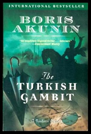 THE TURKISH GAMBIT - An Erast Fandorin Mystery