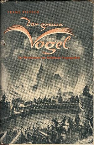 Der graue Vogel : Ein Heimatroman aus Kulmbuchs Vergangenheit.