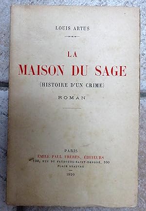 Immagine del venditore per La Maison du Sage - Histoire d'un crime disponibile per la vendita da la petite boutique de bea