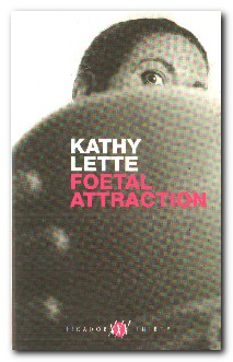 Seller image for Foetal Attraction for sale by Darkwood Online T/A BooksinBulgaria