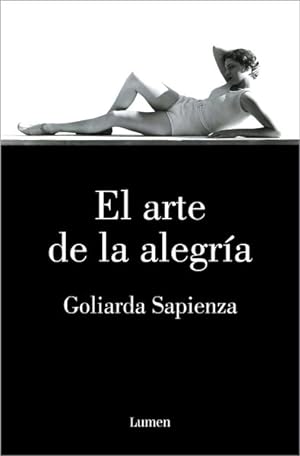Seller image for El arte de la alegra/ The Art of Joy -Language: spanish for sale by GreatBookPrices