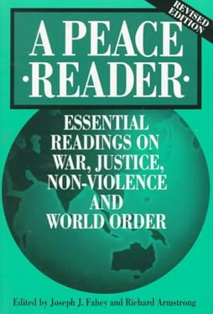 Bild des Verkufers fr Peace Reader : Essential Readings on War, Justice, Non-Violence, and World Order zum Verkauf von GreatBookPrices