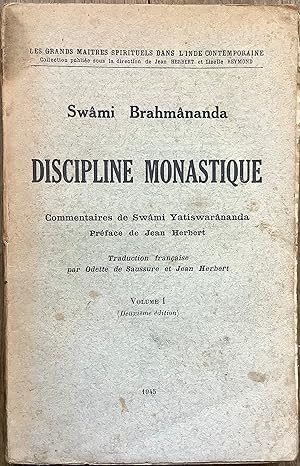 Bild des Verkufers fr Discipline monastique. Commentaires de Swmi Yatiswarnanda. Prface de Jean Herbert. Traduction franaise par Odette de Saussure et Jean Herbert. Volume 1. Deuxime dition zum Verkauf von Le Songe de Polia