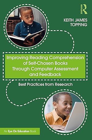 Bild des Verkufers fr Improving Reading Comprehension of Self-Chosen Books Through Computer Assessment and Feedback zum Verkauf von moluna