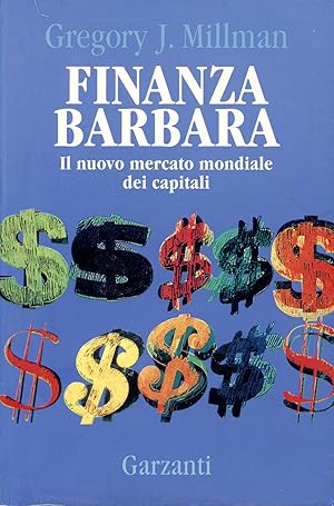 Seller image for Finanza barbara for sale by TORRE DI BABELE