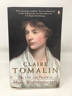 Bild des Verkufers fr The Life and Death of Mary Wollstonecraft zum Verkauf von Cambridge Recycled Books
