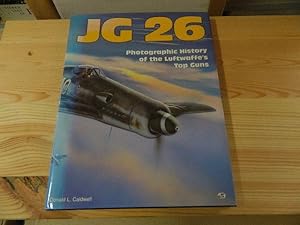 Bild des Verkufers fr JG 26: Photographic History of the Luftwaffe's Top Guns zum Verkauf von Versandantiquariat Schfer
