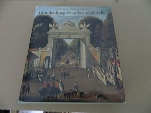 Immagine del venditore per [Brandenburg-Preussen sechszehnhundertachtundvierzig bis siebzehnhundertneunundachtzig] ; Brandenburg-Preussen 1648 - 1789 : d. Zeitalter d. Absolutismus in Text u. Bild. Ingrid Mittenzwei ; Erika Herzfeld venduto da Versandantiquariat Schfer