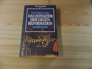 Image du vendeur pour Das Zeitalter der Gegenreformation : von 1555 - 1648. [Zeittaf. u. Erg.-Bibliogr. wurden erarb. von Wolfgang Ruppert] / Heyne-Geschichte ; 25 mis en vente par Versandantiquariat Schfer