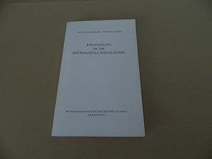 Image du vendeur pour Einfhrung in die katholische Soziallehre. Stephan H. Pfrtner ; Werner Heierle / Die Theologie mis en vente par Versandantiquariat Schfer