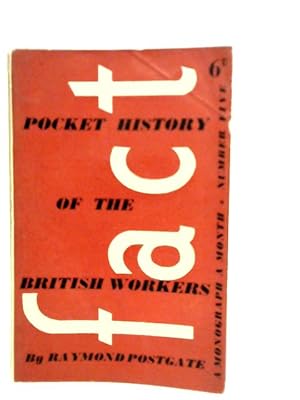 Seller image for Pocket History of the British Workers for sale by World of Rare Books