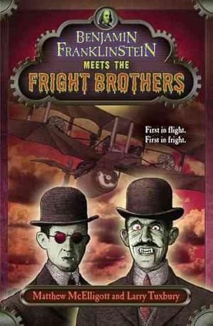 Seller image for Benjamin Franklinstein Meets the Fright Brothers for sale by GreatBookPrices