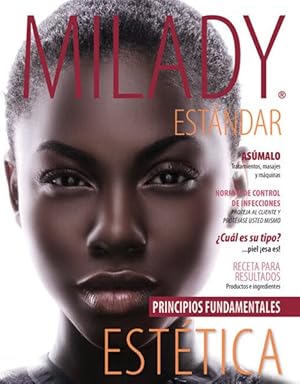 Image du vendeur pour Milady estandar estetica / Milady Standard Esthetics : Principios fundamentales / Fundamentals -Language: Spanish mis en vente par GreatBookPrices