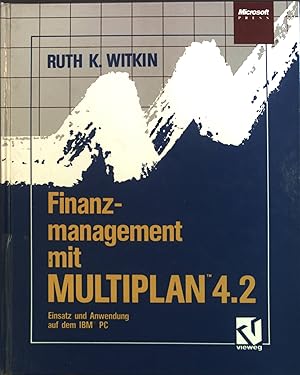 Bild des Verkufers fr Finanzmanagement mit MULTIPLAN 4.2 : Einsatz und Anwendung auf dem IBM PC. zum Verkauf von books4less (Versandantiquariat Petra Gros GmbH & Co. KG)