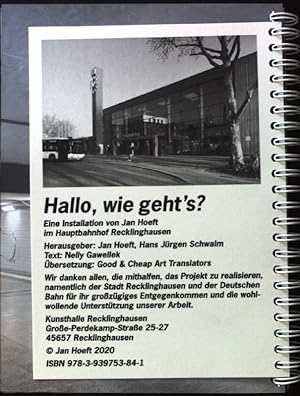 Bild des Verkufers fr Hallo, wie gehts? : eine Installation von Jan Hoeft im Hauptbahnhof Recklinghausen. zum Verkauf von books4less (Versandantiquariat Petra Gros GmbH & Co. KG)