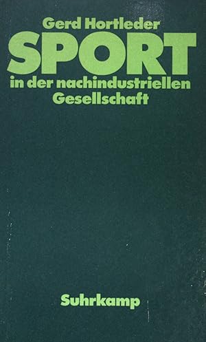 Seller image for Sport in der nachindustriellen Gesellschaft : Eine Einfhrung in die Sportsoziologie. for sale by books4less (Versandantiquariat Petra Gros GmbH & Co. KG)