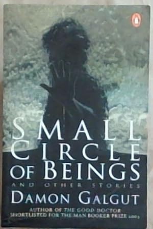 Seller image for Small Circle Of Beings: And other stories for sale by Chapter 1