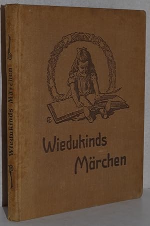 Wiedukinds Märchen. Mit Bilderschmuck von Albert Erbert u. Franz Arnhold.