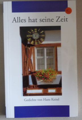 Image du vendeur pour Alles hat seine Zeit: Gedichte mis en vente par Elops e.V. Offene Hnde