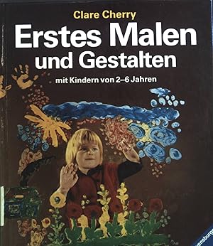 Imagen del vendedor de Erstes Malen und Gestalten : ber d. vielseitigen Einsatz von Materialien zum bildner. Gestalten mit Kindern von 2 - 6 Jahren. a la venta por books4less (Versandantiquariat Petra Gros GmbH & Co. KG)