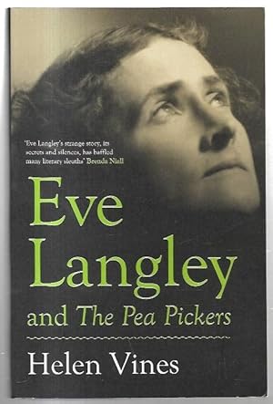 Seller image for Eve Langley and The Pea Pickers. for sale by City Basement Books