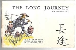 Immagine del venditore per The Long Journey. The story of the Chinese landings at Robe during the gold rush era, 1852-63. venduto da City Basement Books