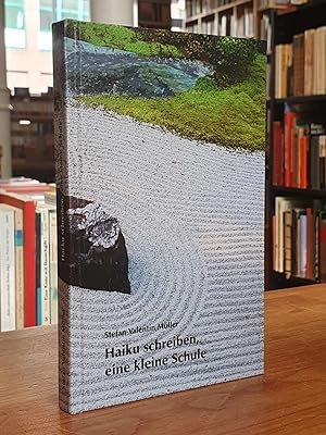 Seller image for Haiku schreiben, eine kleine Schule, for sale by Antiquariat Orban & Streu GbR