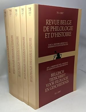 Revue belge de philologie et d'Histoire - n°75 année 1997 - 4 fascicule en 5 volumes: 1: antiquit...