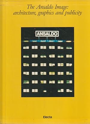 The Ansaldo Image: architecture, graphics and publicity