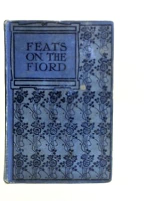 Image du vendeur pour Feats on the Fiord mis en vente par World of Rare Books