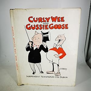 Seller image for CURLY WEE AND GUSSIE GOOSE for sale by VANESSA PARKER  RARE BOOKS