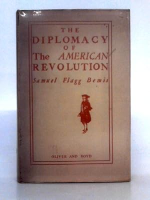 Bild des Verkufers fr The Diplomacy of the American Revolution zum Verkauf von World of Rare Books