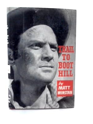 Image du vendeur pour Trail to Boot Hill mis en vente par World of Rare Books